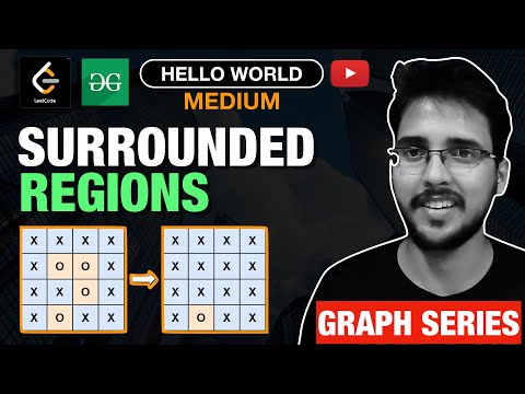 Surrounded Regions | Boundary DFS ✅ Graph Explained Hindi Leetcode | Complete Graph Videos