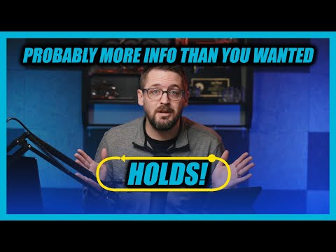 Everything you wanted to know about HOLDS! (And more that you didn't.)