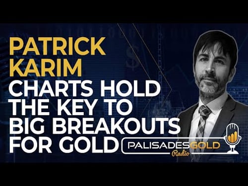 Patrick Karim: Charts Hold the Key to Big Breakouts for Gold