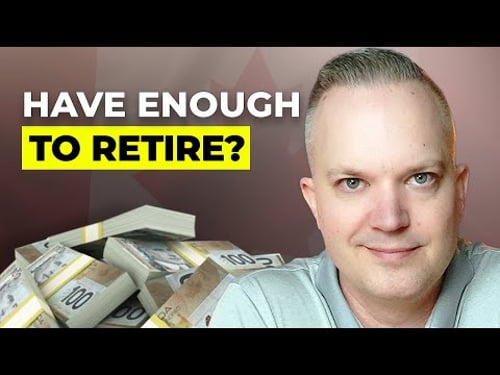 How Much Money Do You Need to Retire In Canada?