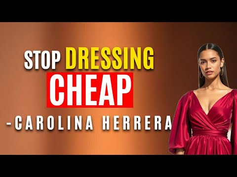 What Happens When You Keep Making These 7 Fashion Blunders? | By Carolina Herrera