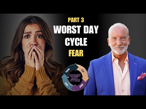 The Worst Day Cycle: Fear Part 3