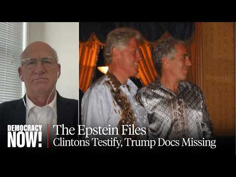 Missing DOJ Files: As Clintons Testify About Epstein, Where Are FBI Interviews with Trump Accuser?