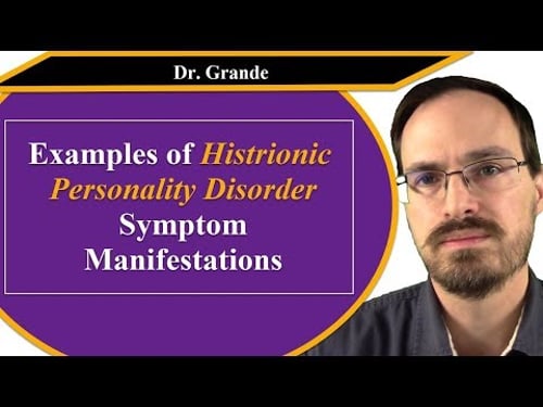Examples of Histrionic Personality Disorder Symptom Manifestations