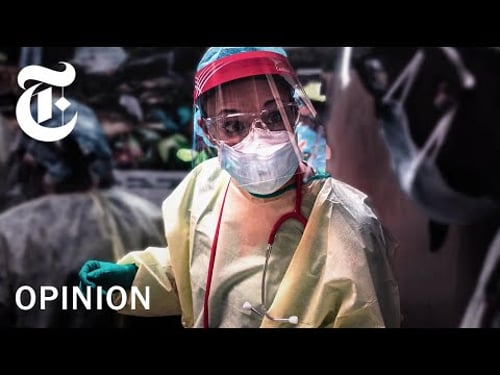 "I could see the fear in his eyes." What Battling Coronavirus Looks Like | NYT Opinion
