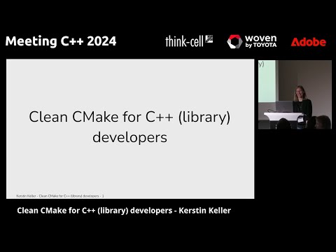 Clean CMake for C++ (library) developers - Kerstin Keller - Meeting C++ 2024