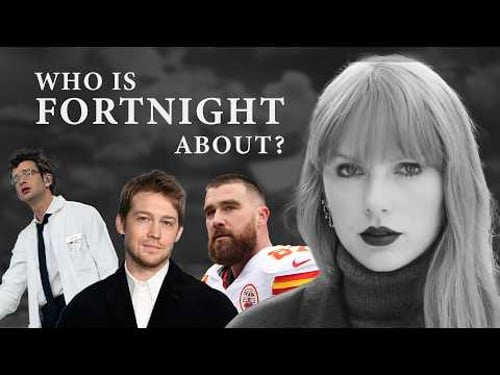 What Is Taylor Swift's Fortnight Really About?