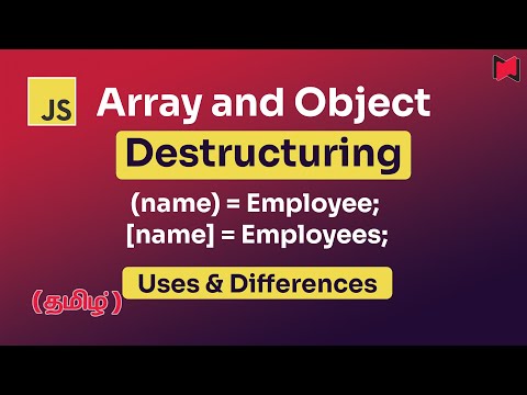 Javascript Destructuring | Uses and Differences
