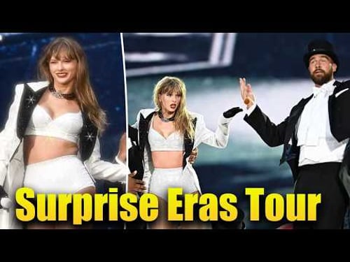 Travis Kelce Joins Taylor Onstage for a Surprise Eras Tour 2026 Performance