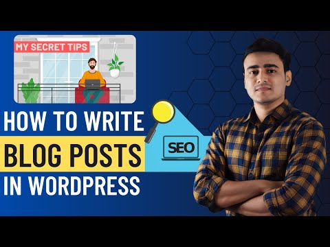 How to Write a Blog Post in WordPress | Blog Post kaise likhe | SEO Friendly Article Kaise Likhe