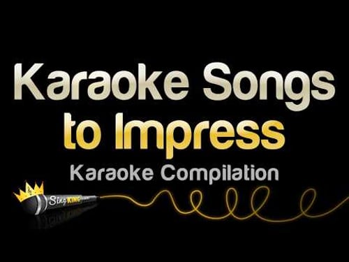 Karaoke Songs to Impress Vol. 1