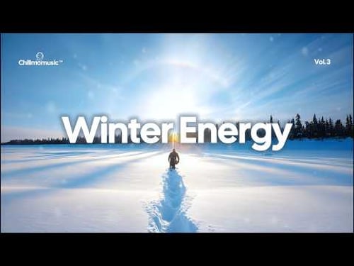 Winter Energy ❄️ Happy Day Playlist 2025-2026 ☀️ Positive Chill House Music