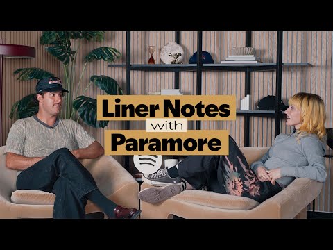 Liner Notes with Paramore - Spotify