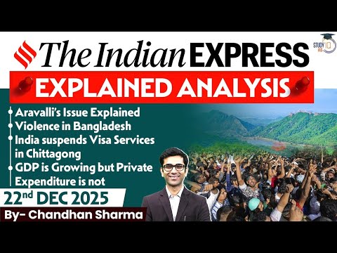 Indian Express Analysis | 22nd December 2025 | The Indian Express Newspaper Analysis