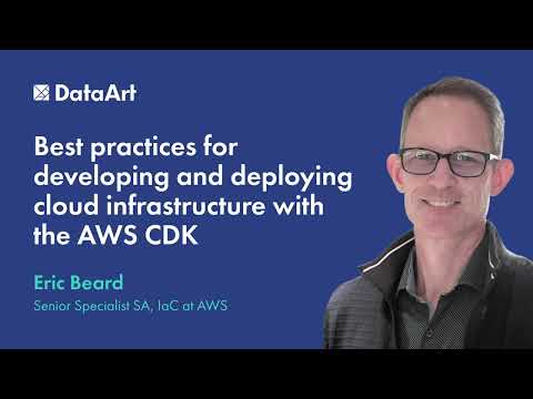 Best practices for developing and deploying cloud infrastructure with the AWS CDK - by Eric Beard