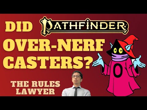 Did Pathfinder 2E Over-Nerf Casters Compared to D&D? (And who won Martials vs. Casters?)