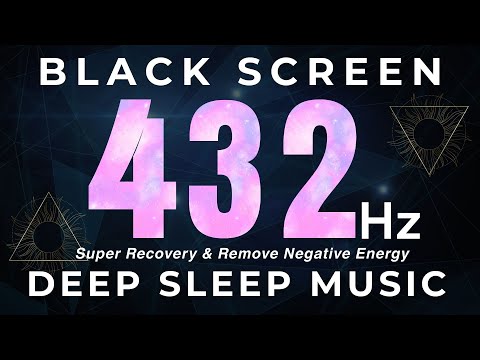 432Hz Deep Healing, Eliminates Mental Blocks, Negative Thoughts