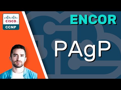 PAgP (Port Aggregation Protocol) // CCNP ENCOR 350-401 Complete Course
