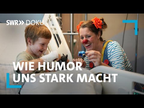 Superkraft Lachen - Wie Humor uns stark macht | SWR Doku