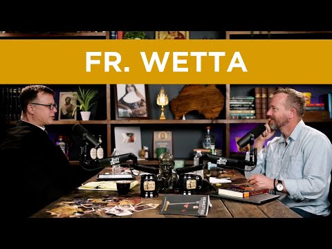 Crazy Saints, Liturgical Movements, & Handling Disagreement (Fr. Augustine Wetta) | Ep. 443
