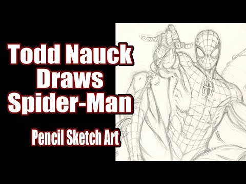 Todd Nauck Draws Spider-Man: Pencil Sketch Art