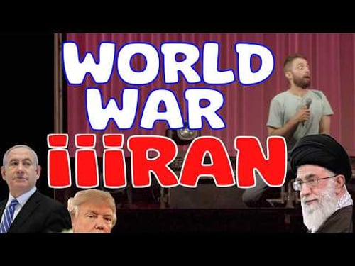 WORLD WAR IRAN | STAND UP COMEDY