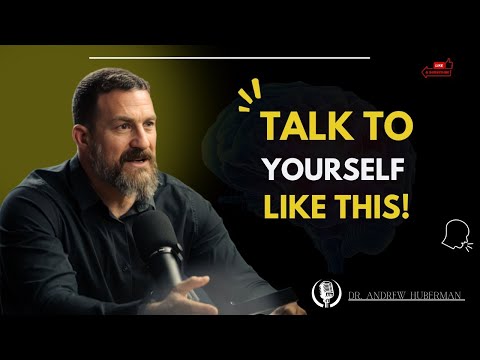 Talk to Yourself Like This for 3 Days | Inspired by Andrew huberman |