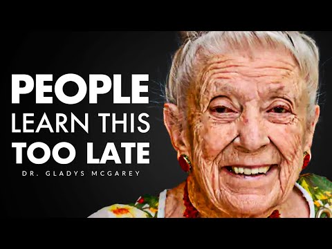 103 YEAR Old Doctor Reveals The Secrets To Living Longer, Happier & Healthier - Dr. Gladys McGarey