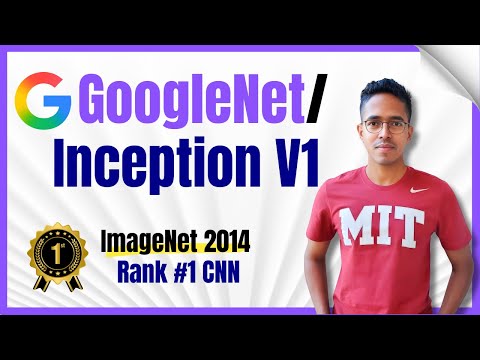 GoogleNet (aka Inception V1) | The legendary CNN model that ranked #1 in ImageNet 2014 | CV Series