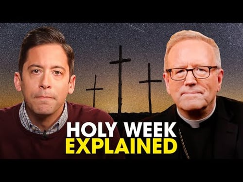 The Truth About Easter & Holy Week | Bishop Barron