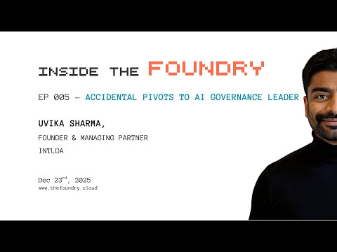 Accidental Pivots to AI Governance Leader: Uvika Sharma on AI Literacy | Inside The Foundry
