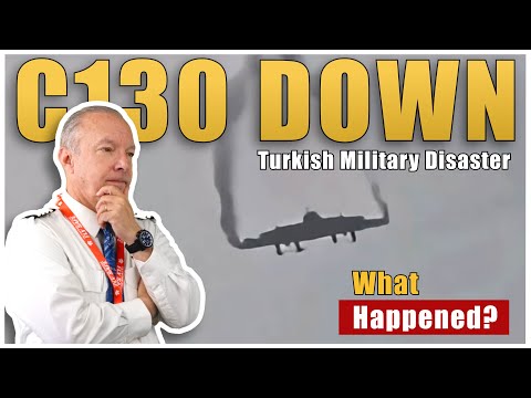 Turkish Military Plane Crash – Captain Steeeve Explains What We Know