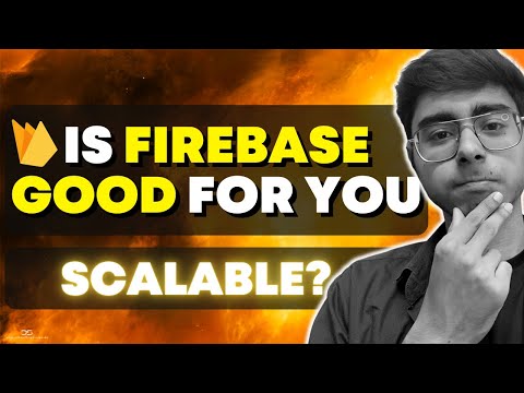 Is Firebase GOOD or BAD for you? Firebase in 30 mins!