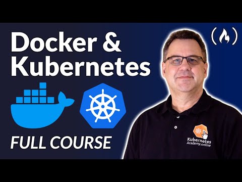 Docker Containers and Kubernetes Fundamentals – Full Hands-On Course