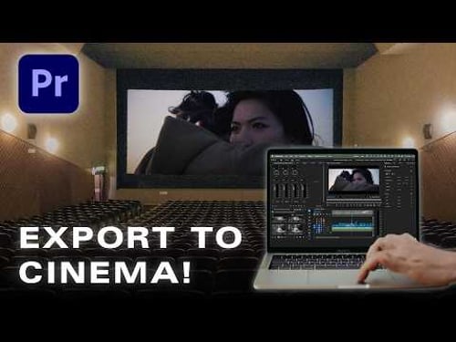 Best export settings for CINEMA - Premiere Pro EASY