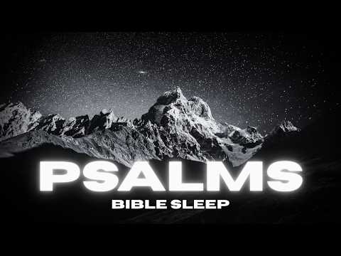 Fall Asleep to Psalms – Peaceful Bible Reading for Deep Sleep