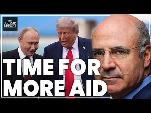 This move from Trump should ‘disturb’ every American | Sir Bill Browder
