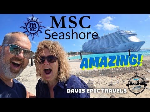 🚢 MSC SEASHORE - Bahamas Bliss & Ocean Cay Magic ✨🏝️ ❄️