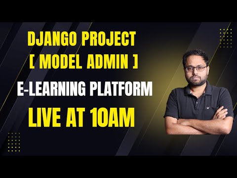 DAY 55: Django Series | Building an E-Learning Platform | View Creation | Part-8