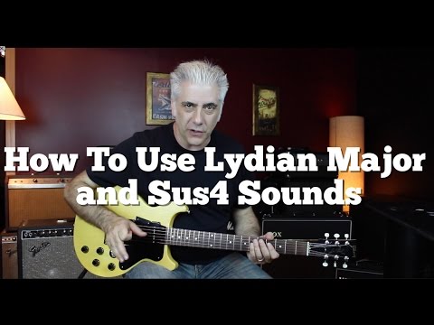 Music Theory - How To Use Lydian Major and Sus4 Arpeggios