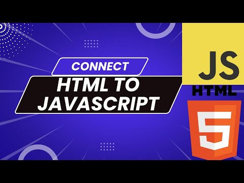How to Connect HTML to Javascript