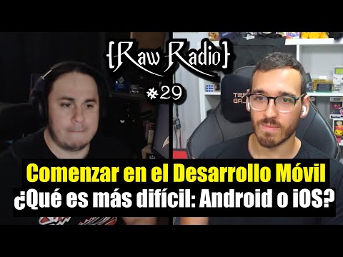 ¿Cómo comenzar a Programar Aplicaciones Móviles? | Raw Radio #29 ft AristiDevs
