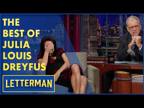 The Best Of Julia Louis-Dreyfus | David Letterman