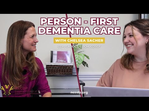 Person-First Dementia Care: The “How It Actually Feels” Approach | NCCDP
