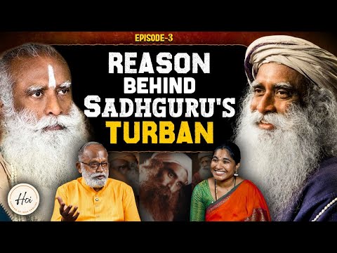 Ep-3 Reason behind Sadhguru's turban! #sadhguru #isha #turban #guru