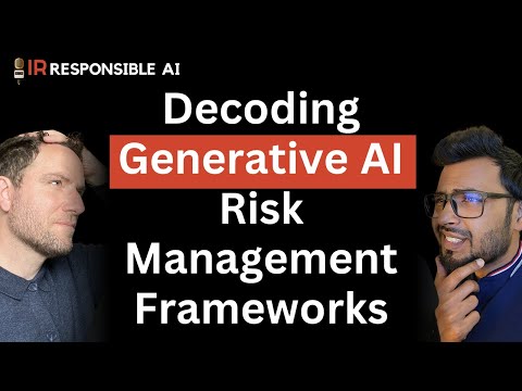 🎯 Outsider's Guide to AI Risk Management Frameworks: NIST Generative AI | irResponsible AI EP5S01