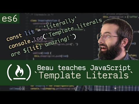 Template Literals (ES6) - Beau teaches JavaScript