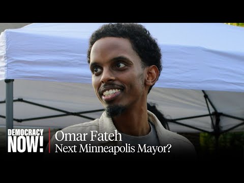 "Mamdani of the Midwest": Could Omar Fateh Be the Next Mayor of Minneapolis?