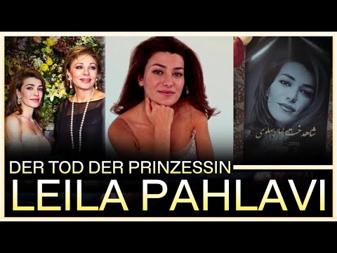 Tod einer Königlichen Prinzessin: Das Traurige Leben von Leila Pahlavi