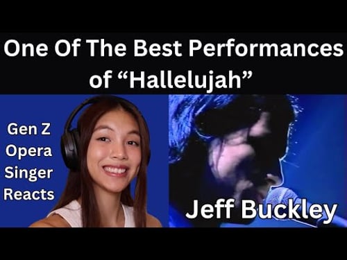 Gen Z Opera Singer Reacts To Jeff Buckley - Hallelujah